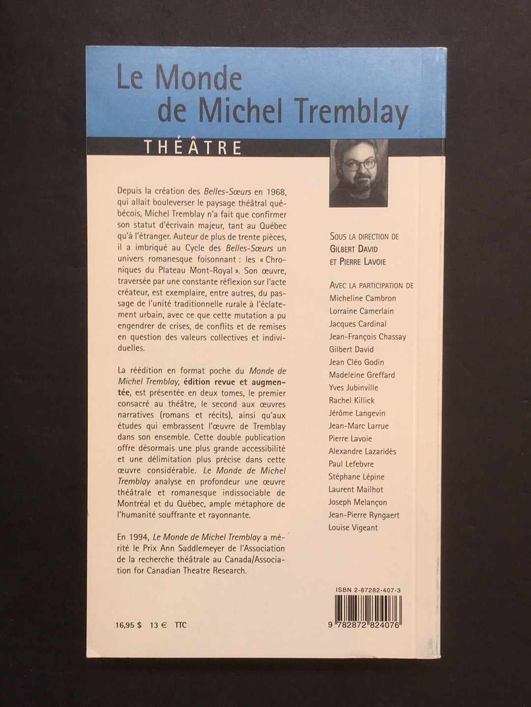 LE MONDE DE MICHEL TREMBLAY - TOME 01 THÉÂTRE