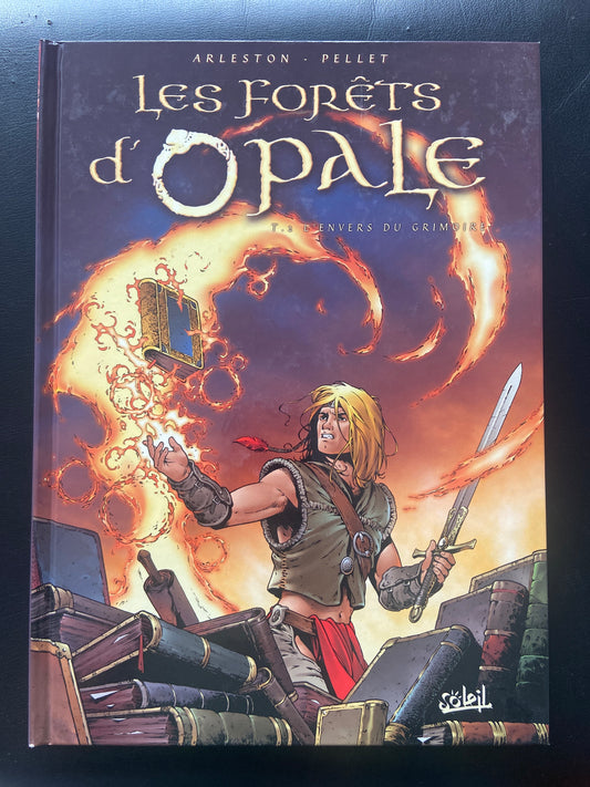 LES FORÊTS D'OPALE - TOME 02 - L'ENVERS DU GRIMOIRE