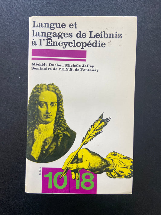 LANGUES ET LANGAGES DE LEIBNIZ À L'ENCYCLOPÉDIE