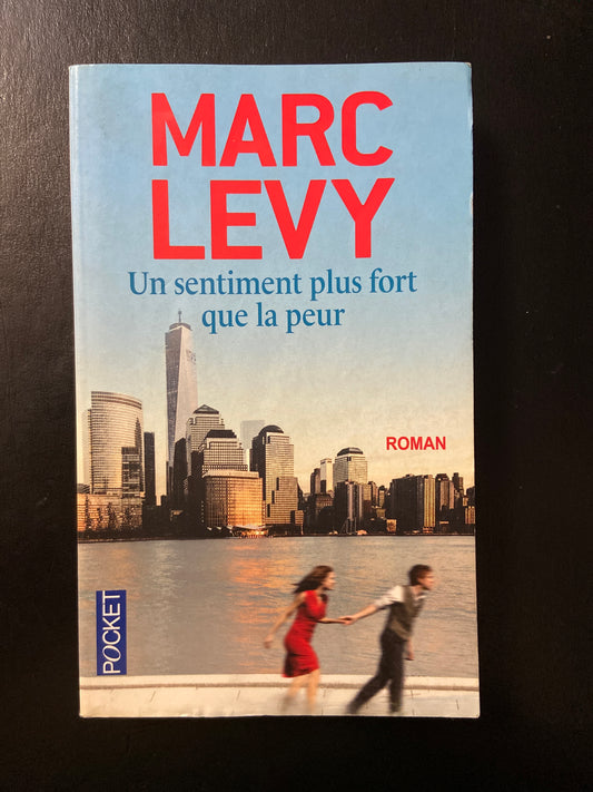 UN SENTIMENT PLUS FORT QUE LA PEUR