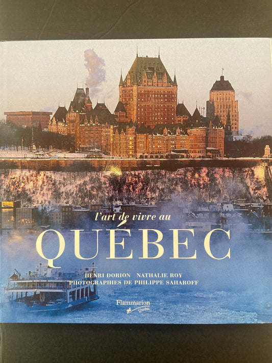 L'ART DE VIVRE AU QUÉBEC