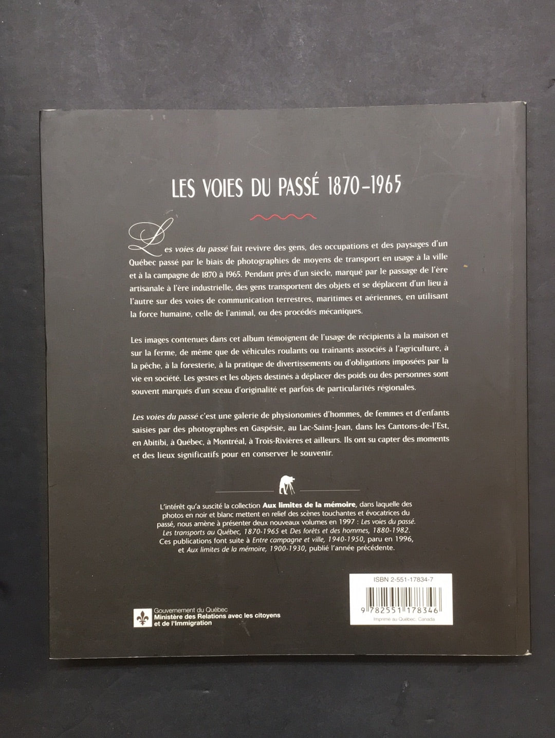 AUX LIMITES DE LA MÉMOIRES - LES VOIES DU PASSÉ - 1870-1965