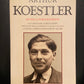 ARTHUR KOESTLER - OEUVRES AUTOBIOGRAPHIQUES