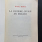 LA GUERRE CIVILE EN FRANCE