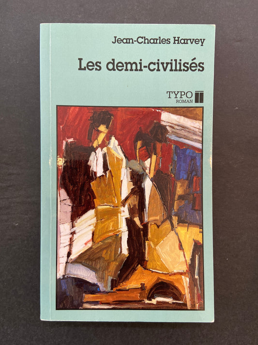 LES DEMI-CIVILISÉS
