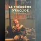 LE THÉORÈME D'EUCLIDE (UNE POLÉMIQUE)