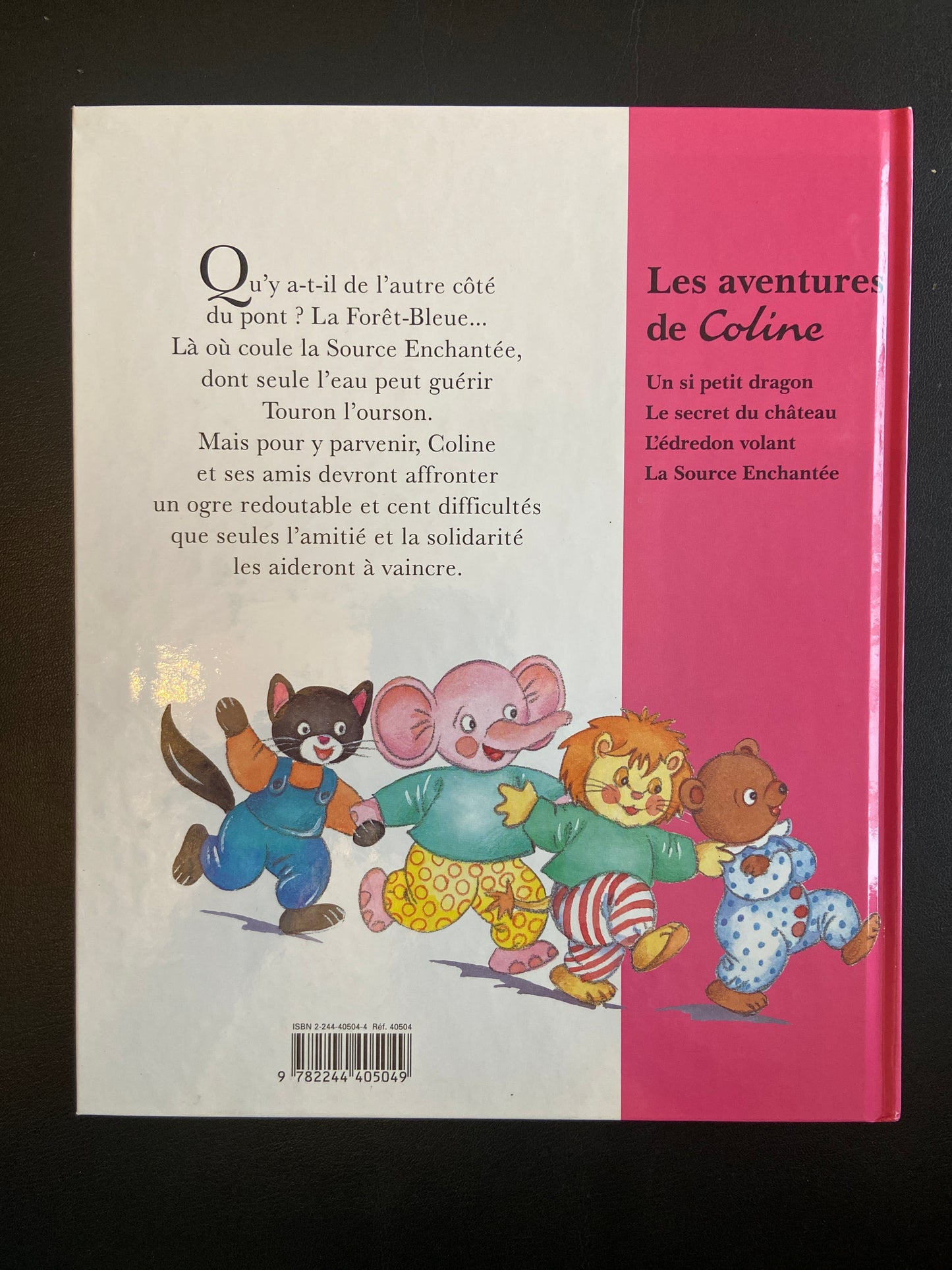 LES AVENTURES DE COLINE - T.04 LA SOURCE ENCHANTÉE