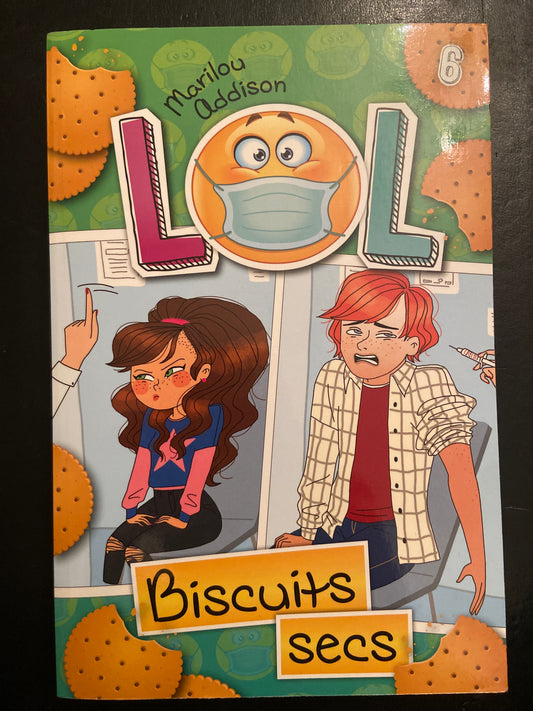 LOL - TOME 06 - BISCUITS SECS