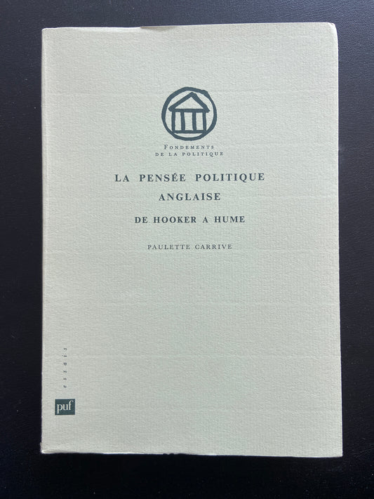 LA PENSÉE POLITIQUE ANGLAISE DE HOOKER À HUME