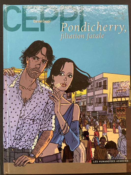 PONDICHERRY: FILIATION FATALE