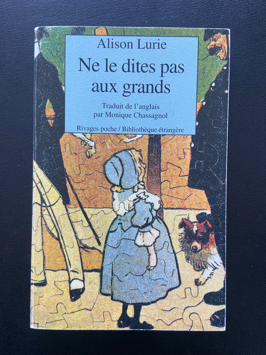 NE LE DITES PAS AUX GRANDS