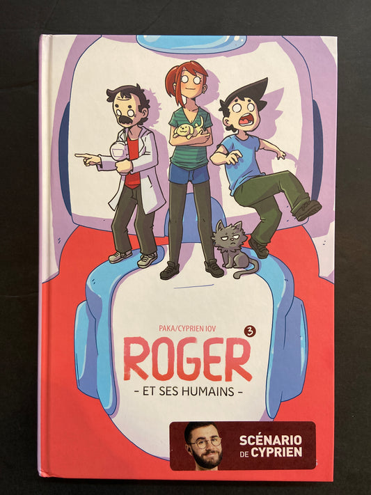 ROGER ET SES HUMAINS - TOME 03