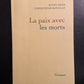 LA PAIX AVEC LES MORTS