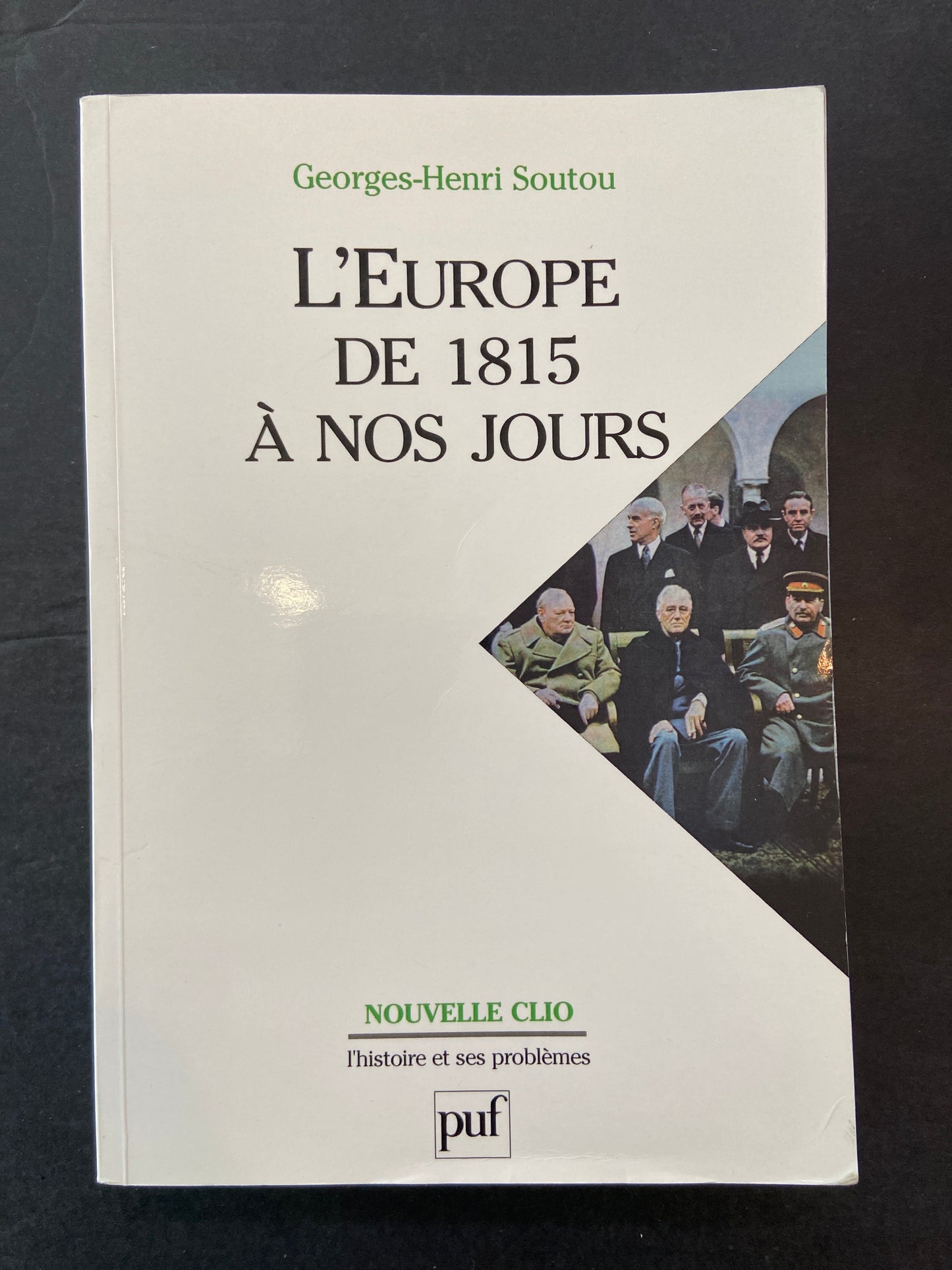 L' EUROPE DE 1815 À NOS JOURS