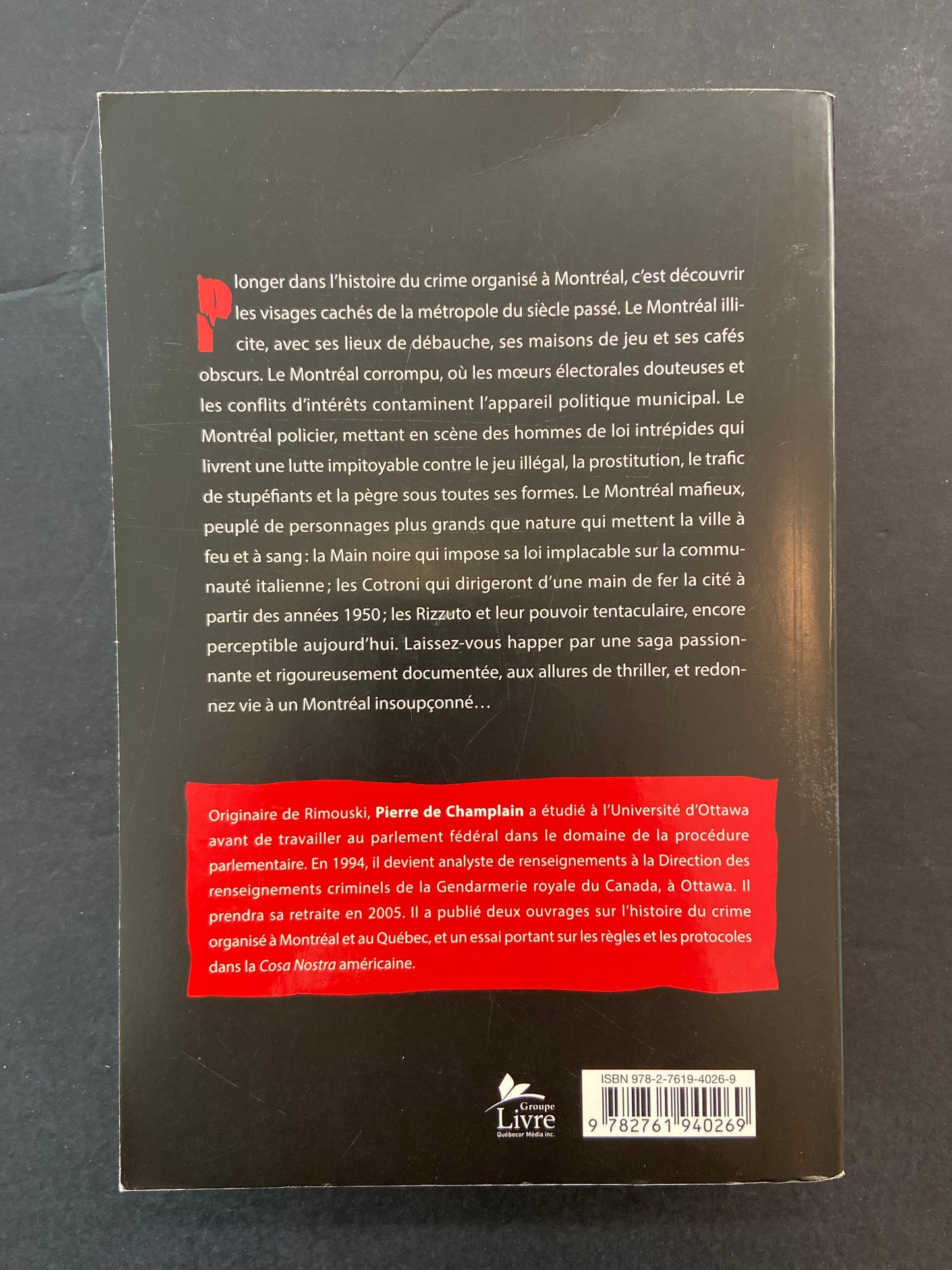 HISTOIRE DU CRIME ORGANISÉ À MONTRÉAL DE 1900 À 1980