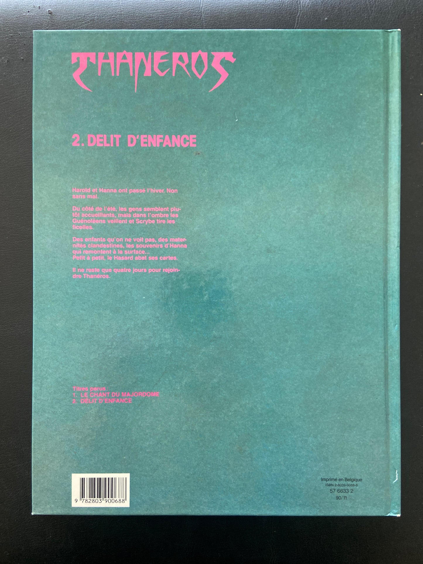 THANÉROS - TOME 2 - DÉLITE D'ENFANCE