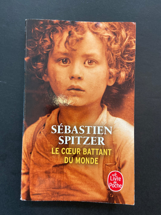 LE COEUR BATTANT DU MONDE