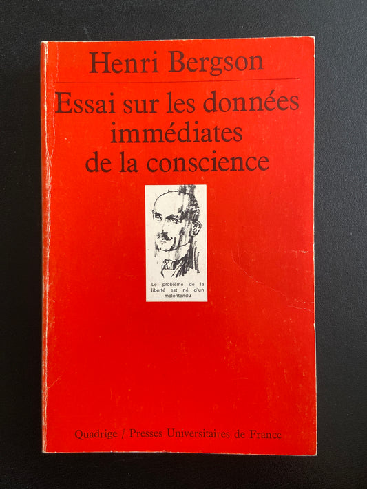 ESSAI SUR LES DONNÉES IMMÉDIATES DE LA CONSCIENCE