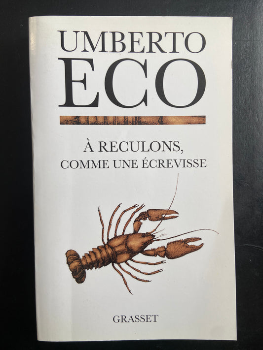 À RECULONS, COMME UNE ÉCREVISSE