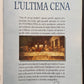 LEONARDO - L'ULTIMA CENA