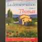 LA DERNIÈRE SAISON - T.02 THOMAS