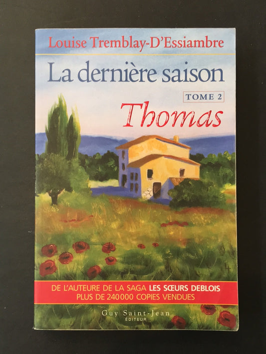LA DERNIÈRE SAISON - T.02 THOMAS