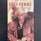 LÉO FERRÉ UNE VIE D'ARTISTE