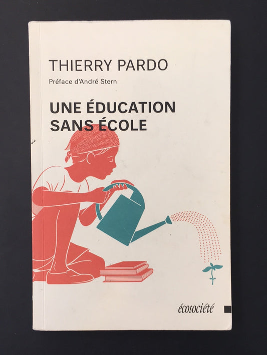 UNE ÉDUCATION SANS ÉCOLE