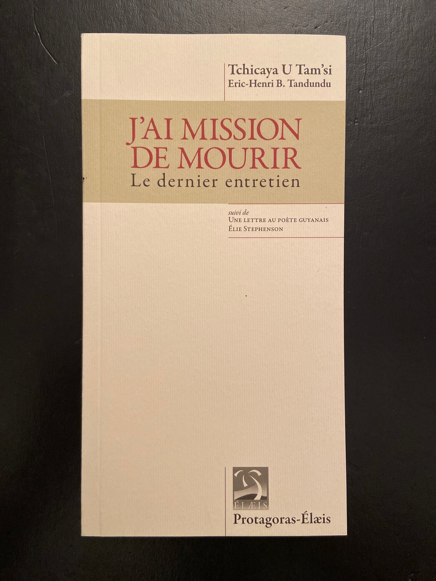 J'AI POUR MISSION DE MOURIR - LE DERNIER ENTRETIEN