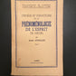 GENÈSE ET STRUCTURE DE LA PHÉNOMÉNOLOGIE DE L'ESPRIT DE HEGEL - TOME I et II