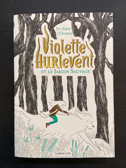 VIOLETTE HURLEVENT ET LE JARDIN SAUVAGE