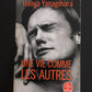 UNE VIE COMME LES AUTRES