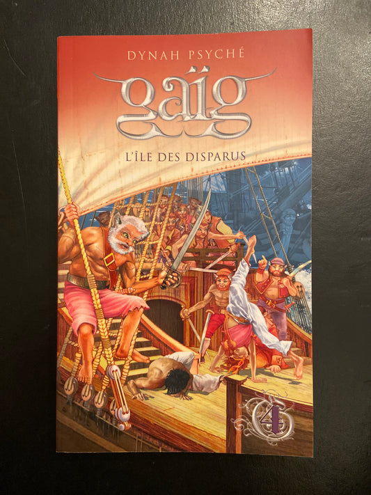GAÏG - TOME 04 - L'ÎLE DES DISPARUS
