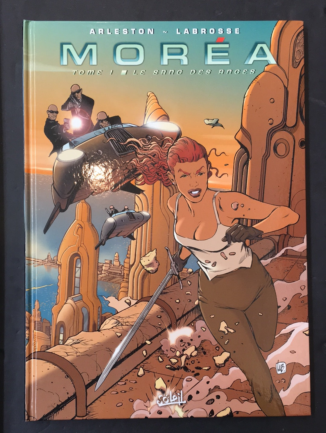 MORÉA - T.01 LE SANG DES ANGES