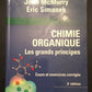 CHIMIE ORGANIQUE - LES GRANDS PRINCIPES