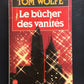 LE BÛCHER DES VANITÉS