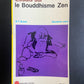 ESSAIS SUR LE BOUDDHISME ZEN