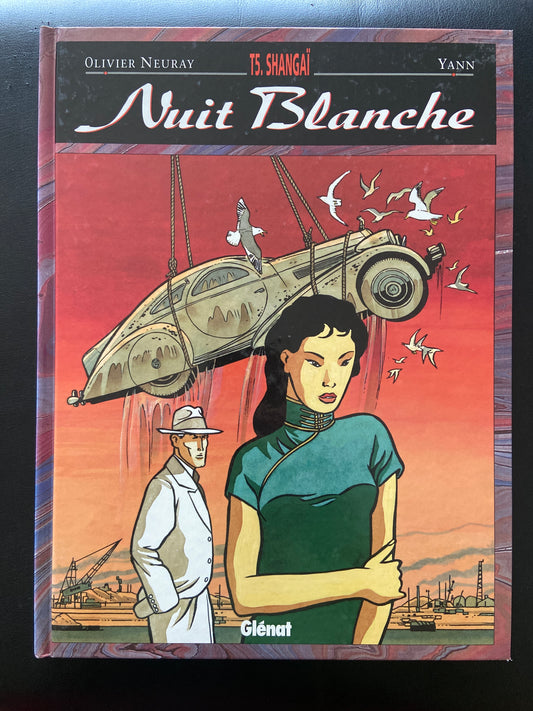 NUIT BLANCHE - TOME 05 - SHANGAÏ