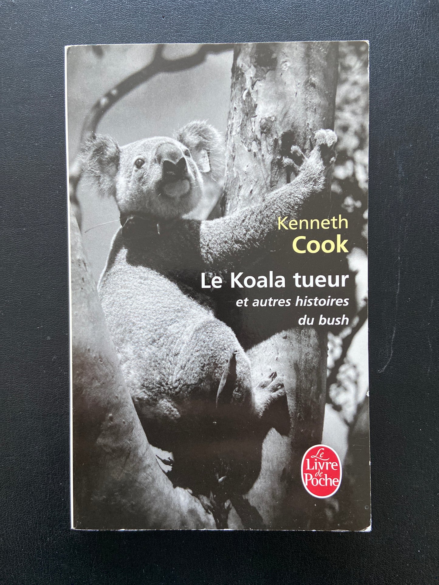 LE KOALA TUEUR ET AUTRES HISTOIRES DU BUSH