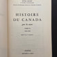 HISTOIRE DU CANADA PAR LES TEXTES - 2 TOMES