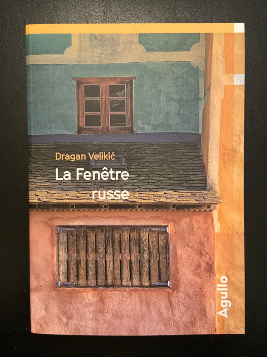 LA FENÊTRE RUSSE