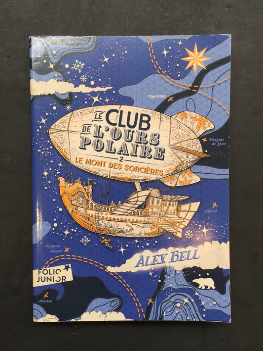 LE CLUB DE L'OURS POLAIRE - T.02 LE MONT DES SORCIÈRES