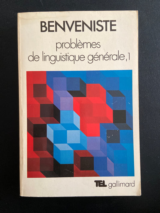 PROBLÈMES DE LINGUISTIQUE GÉNÉRALE - T.01