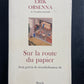 SUR LA ROUTE DU PAPIER