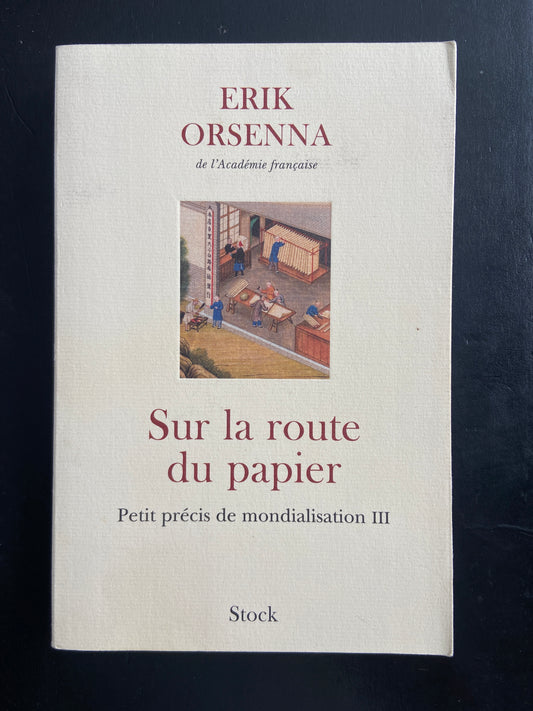 SUR LA ROUTE DU PAPIER