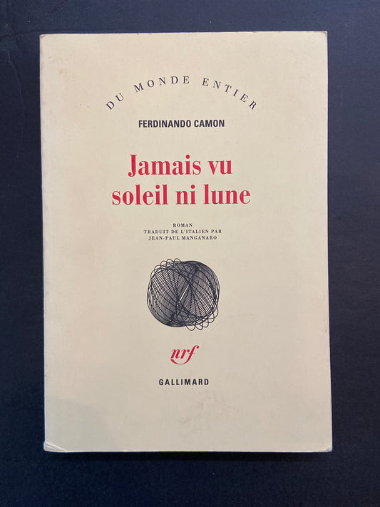 JAMAIS VU SOLEIL NI LUNE