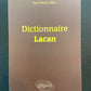 DICTIONNAIRE LACAN