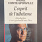 L'ESPRIT DE L'ATHÉISME - INTRODUCTION À UNE SPIRITUALITÉ SANS DIEU