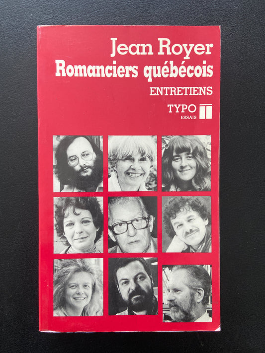 ROMANCIERS QUÉBÉCOIS - ENTRETIENS