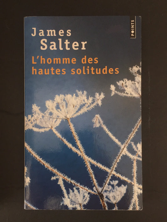L'HOMME DES HAUTES SOLITUDES